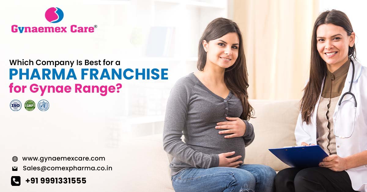 Which Pharma Franchise for Gynae Range Is Best?